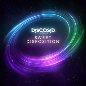 DiscoSid Presents - Sweet Disposition